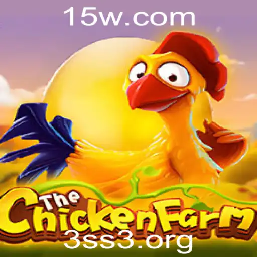 Descubra ChickenFarm: O Jogo Que Está Conquistando Todos com a Palavra-Chave 3ss